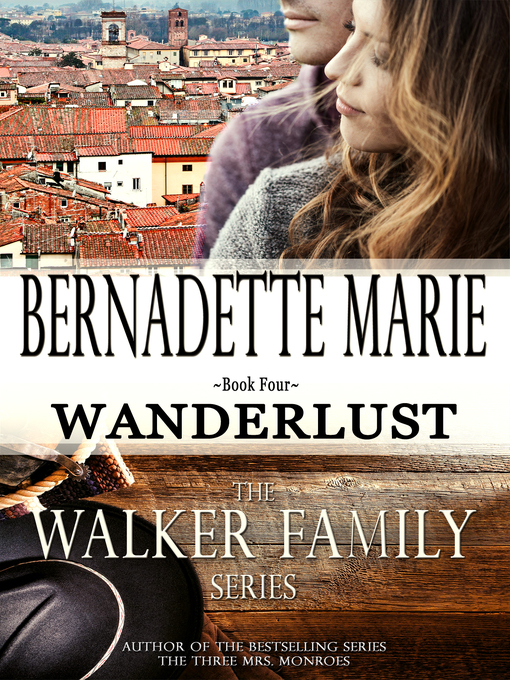 Title details for Wanderlust by Bernadette Marie - Available
